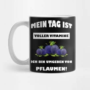 Mein Tag Ist Voller Vitamine Mug